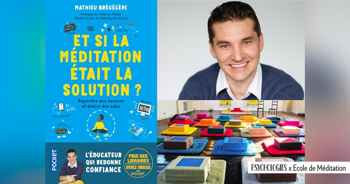 Et si la méditation était la solution ?