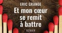 « Et mon cœur se remit à battre » : un roman initiatique pour voyager.