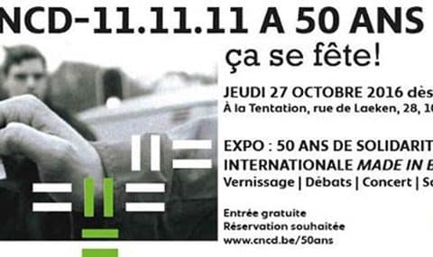 Le CNCD 11.11.11. a 50 ans. Ça se fête le jeudi 27 octobre